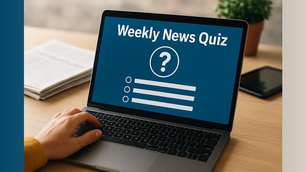 Weekly News Quiz Tests Knowledge of Current Events